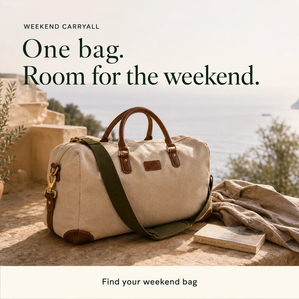 Recommended Weekend Carryall ad: a close-up of a canvas travel bag on a coastal terrace. One bag. Room for the weekend. Find your weekend bag.